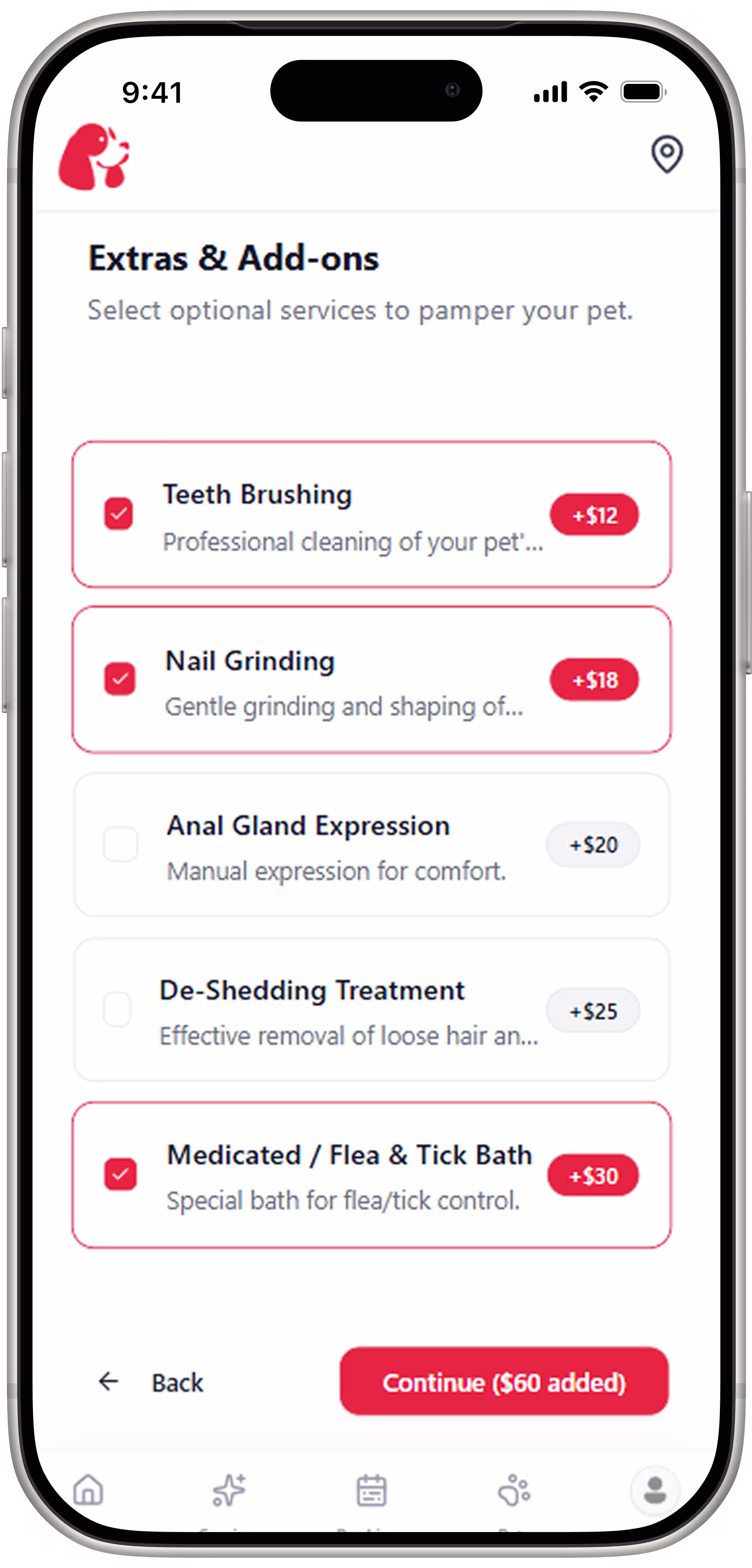 Premium Add-ons & Upsells: A dedicated customization screen where users can enhance their package with high-margin extras like nail grinding, teeth brushing, or de-shedding treatments to pamper their pets.